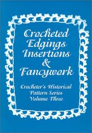 Cover of: Crocheted Edgings, Insertions and Fancywork  | Melissa Johnson