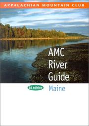 Cover of: AMC River Guide Maine, 3rd (AMC River Guide Series)