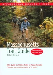 Cover of: Massachusetts trail guide: AMC guide to hiking trails in Massachusetts