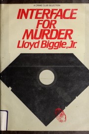 Cover of: Interface for murder by Lloyd Biggle Jr