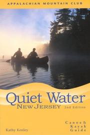 Cover of: Quiet Water New Jersey, 2nd: Canoe and Kayak Guide (AMC Quiet Water Series)
