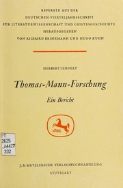 Cover of: Thomas-Mann-Forschung.: Ein Bericht.