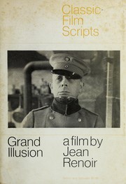 Cover of: Grand illusion: a film by Jean Renoir.