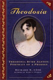 Cover of: Theodosia Burr Alston by Richard N. Cote