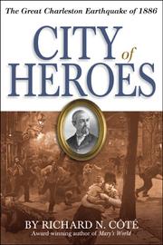Cover of: City of Heroes by Richard N. Cote