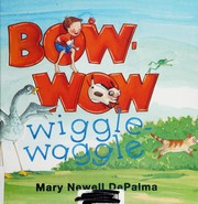 Cover of: Bow-wow wiggle waggle