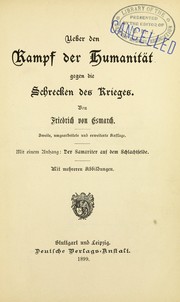 Cover of: Ueber den Kampf der Humanit©Þt gegen die Schrecken des Krieges by Friedrich von Esmarch