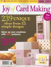 Cover of: The Joy of Card Making by Primedia Inc