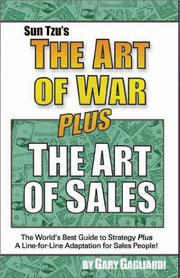 Cover of: The Art of War -Plus- The Art of Sales (Career and Business) by Sun Tzu, Gary Gagliardi