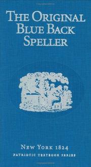 Cover of: The Original Blue Back Speller (Vocabulary of a Warrior)