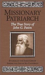 Cover of: Missionary Patriarch: The True Story of John G. Paton (Men of Courage)