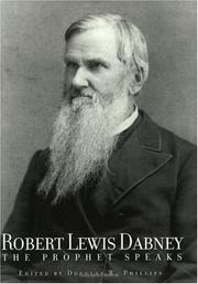 Cover of: Robert Lewis Dabney: The Prophet Speaks (Battlefield Evangelism)