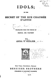 Cover of: Idols; Or, The Secret of the Rue Chaussée D'Antin by Raoul de Navery