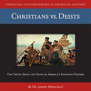 Cover of: Christians vs. Deists (CD) (Christian Controversies in American History)