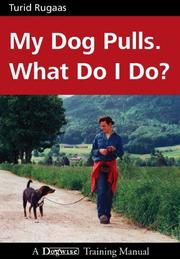 Cover of: My Dog Pulls. What Do I Do?