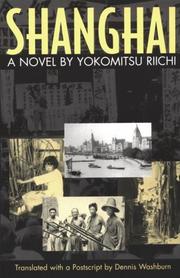 Cover of: Shanghai: A Novel (Michigan Monograph Series in Japanese Studies, 33)