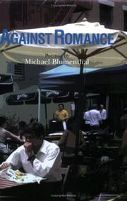 Cover of: Against Romance by Michael Blumenthal