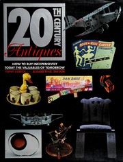 Cover of: 20th century antiques by Curtis, Tony