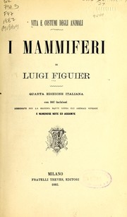 Cover of: Vita e costumi degli animali by Louis Figuier