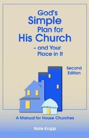 Cover of: God's Simple Plan for His Church - And Your Place in It
