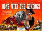 Cover of: Gone With The Windows (General Protection Fault) by Jeffrey T. Darlington, Jeff Darlington