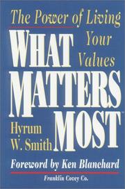 Cover of: What Matters Most by Hyrum W. Smith