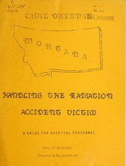 Cover of: Handling the radiation accident victim: a guide for hospital personnel