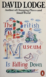 Cover of: The British Museum is falling down by David Lodge