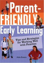 Cover of: Parent-friendly Early Learning by Julie Powers