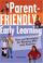 Cover of: Parent-friendly Early Learning