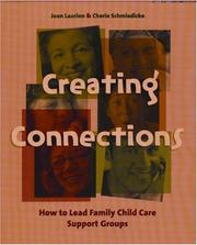 Cover of: Creating Connections by Joan Laurion, Cherie Schmiedicke