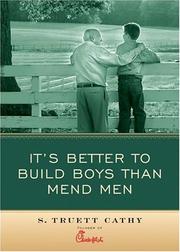 Cover of: It's Better to Build Boys than Mend Men