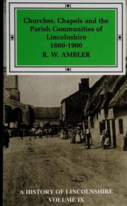 Cover of: Churches, chapels, and the parish communities of Lincolnshire, 1660-1900