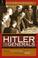 Cover of: Hitler and His Generals