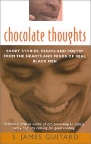 Cover of: Chocolate thoughts: short stories, essays, and poetry from the hearts and minds of real Black men