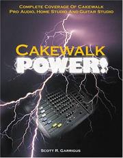 Cover of: Cakewalk Power! : Complete Coverage of Cakewalk Pro Audio, Home Studio, and Guitar Studio (Power!)