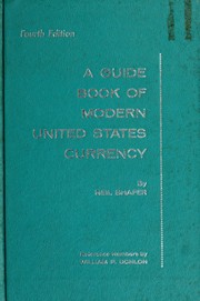 Cover of: A guide book of modern United States currency.