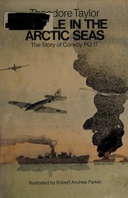 Cover of: Battle in the arctic seas by Taylor, Theodore