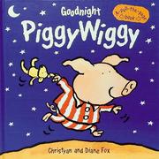 Cover of: Goodnight Piggywiggy by Christyan Fox