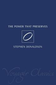 Cover of: The Power That Preserves (Voyager Classics) by Stephen R. Donaldson
