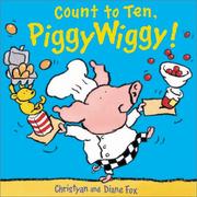 Cover of: Count to ten, Piggywiggy!