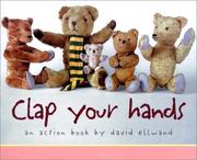 Clap your hands by David Ellwand, David Elwand