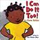 Cover of: I can do it too!