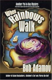 Cover of: When Rainbows Walk by Bob Adamov