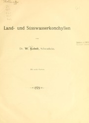 Cover of: Land- und Süsswasserkonchylien