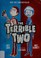 Cover of: The terrible two