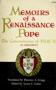 Cover of: Memoirs of a Renaissance Pope: the commentaries of Pius II, an abridgement.