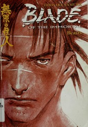 Cover of: Blade of the immortal. by Hiroaki Samura