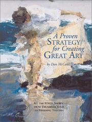 Cover of: A Proven Strategy for Creating Great Art by Dan McCaw