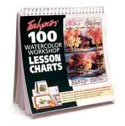 Cover of: Tom Lynch 100 Watercolor Workshop Lesson Charts by Tom Lynch